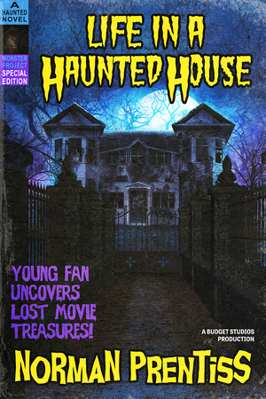 Life in a Haunted House by Norman Prentiss
