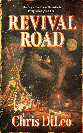 Revival Road by Chris DiLeo
