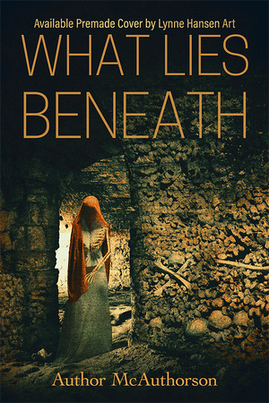 SOLD! Premade Cover - What Lies Beneath - $150