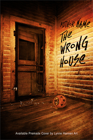 SOLD! Premade Cover - The Wrong House - $150