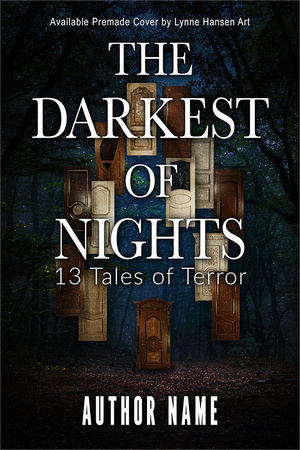 SOLD! Premade Cover - The Darkest of Nights - $200
