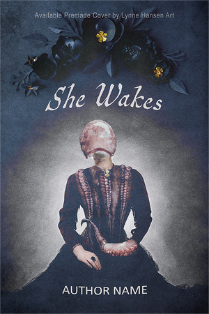SOLD! Premade Cover - She Wakes - $200