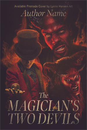 SOLD! Premade Cover - The Magician's Two Devils - $200